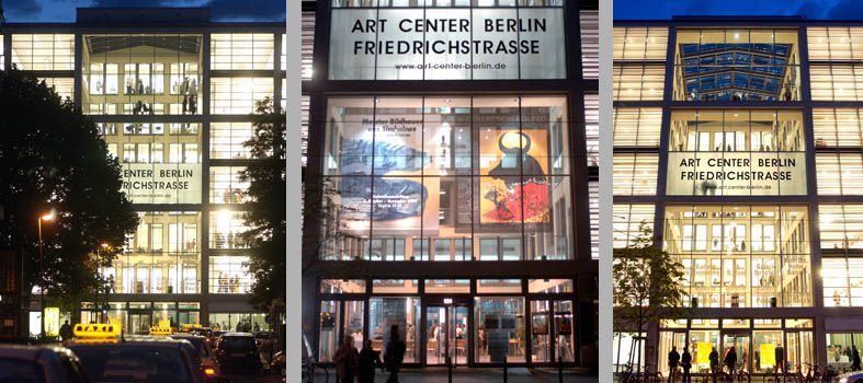Art Center Berlin Friedrichstrasse / 2005 - 2010