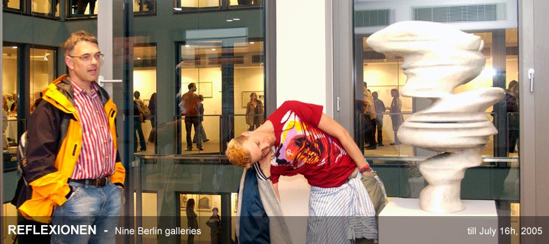 Art Center Berlin / REFLEXIONEN - The first exhibition at ART CENTER BERLIN